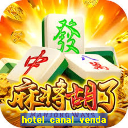 hotel canal venda nova do imigrante