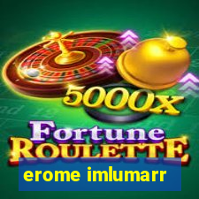 erome imlumarr