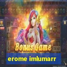 erome imlumarr
