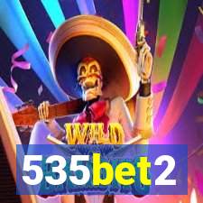 535bet2