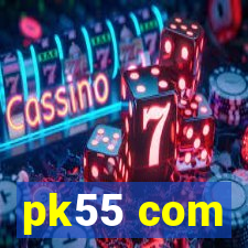pk55 com