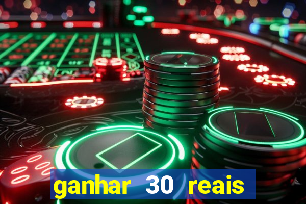 ganhar 30 reais agora no pix