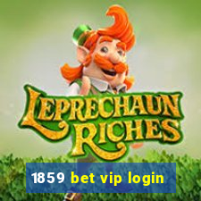 1859 bet vip login