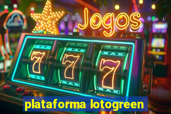 plataforma lotogreen