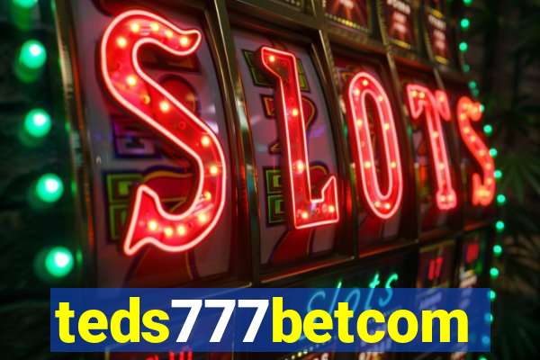 teds777betcom