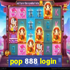 pop 888 login