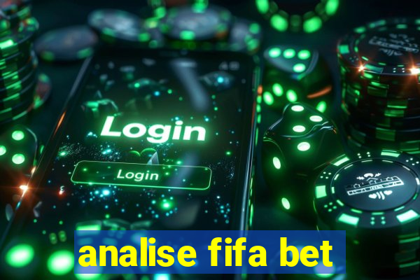 analise fifa bet
