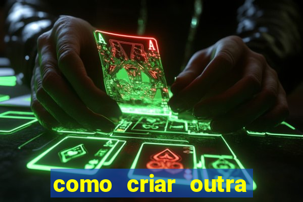 como criar outra conta na betano com o mesmo cpf