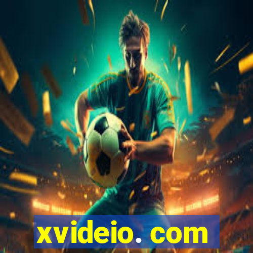 xvideio. com