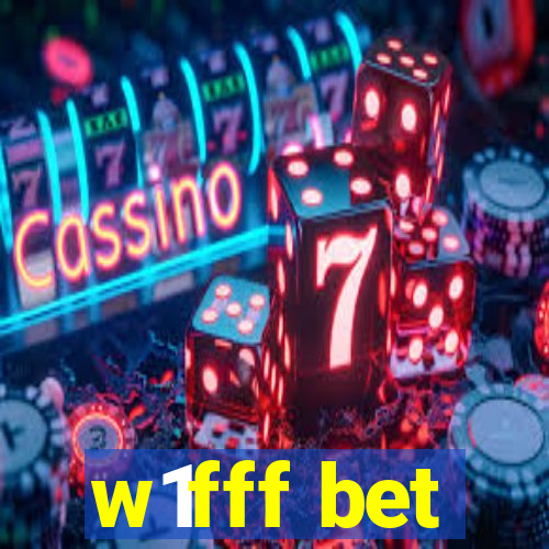 w1fff bet