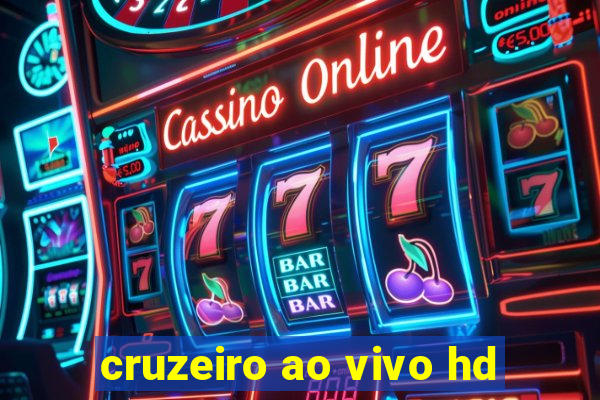 cruzeiro ao vivo hd