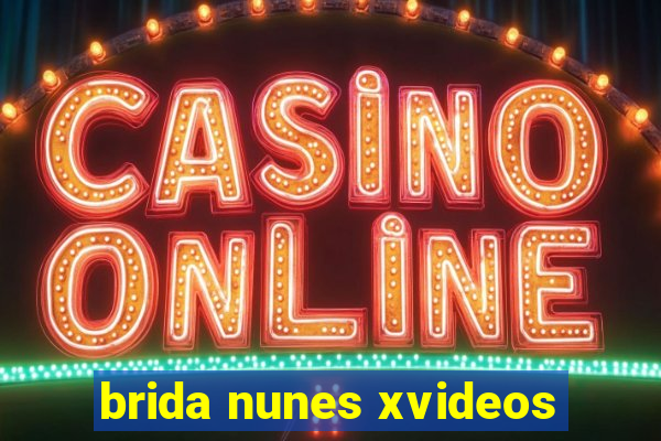 brida nunes xvideos