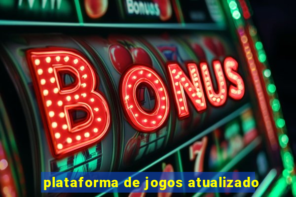 plataforma de jogos atualizado