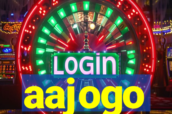 aajogo