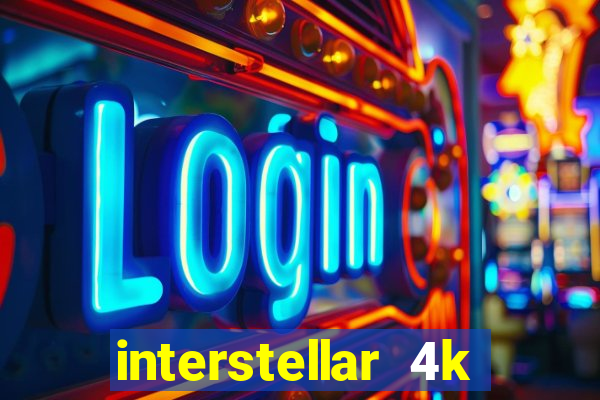 interstellar 4k free download