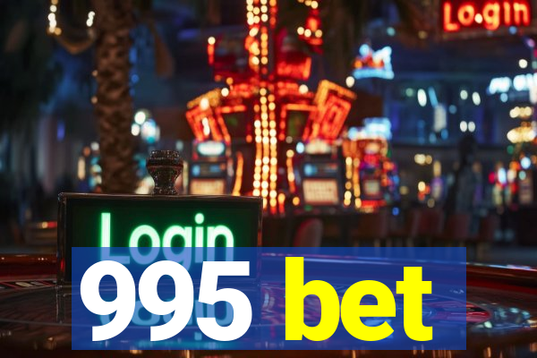 995 bet
