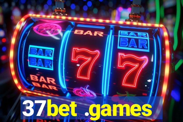 37bet .games