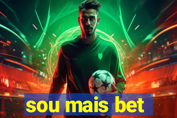 sou mais bet