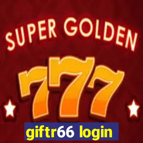 giftr66 login