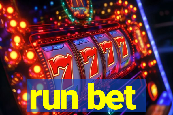 run bet