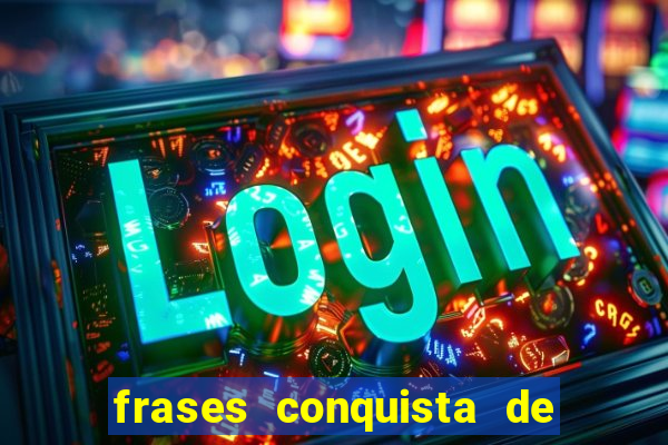 frases conquista de um novo emprego