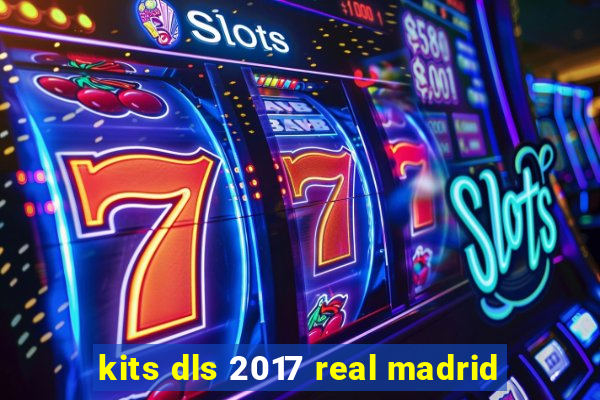 kits dls 2017 real madrid