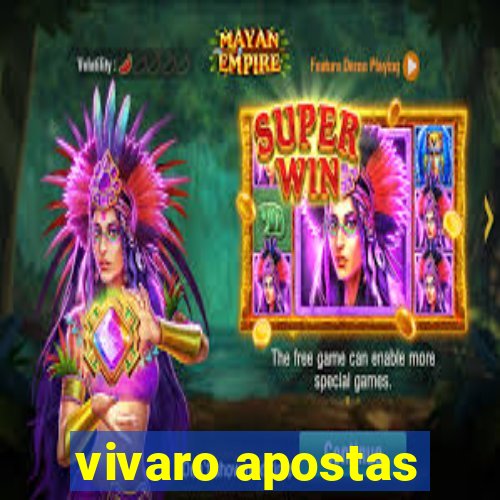 vivaro apostas