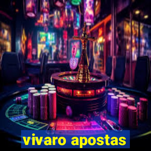 vivaro apostas