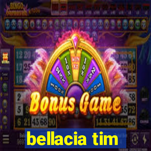bellacia tim