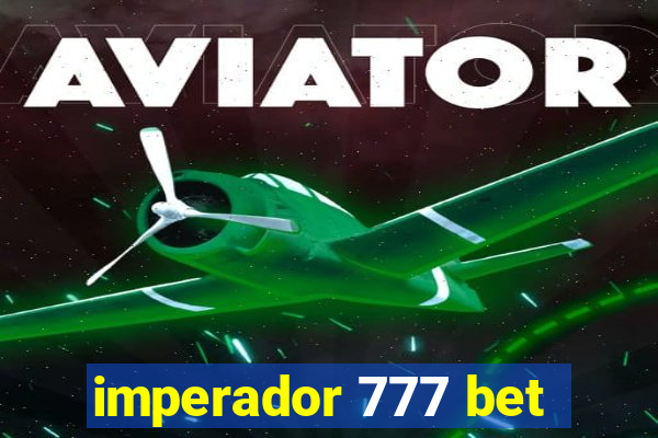 imperador 777 bet