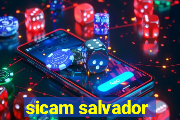 sicam salvador