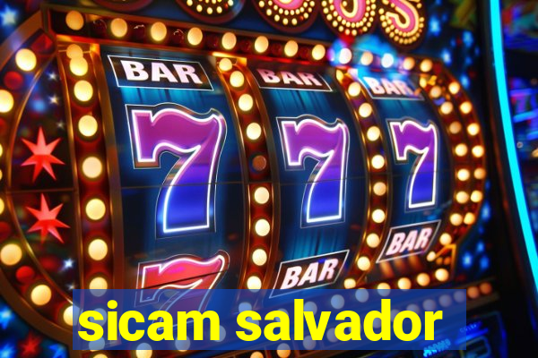 sicam salvador