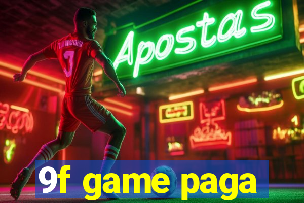 9f game paga