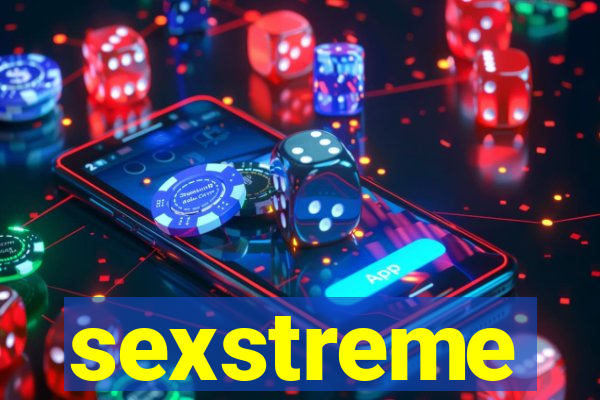 sexstreme