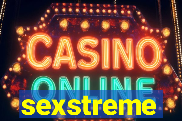 sexstreme