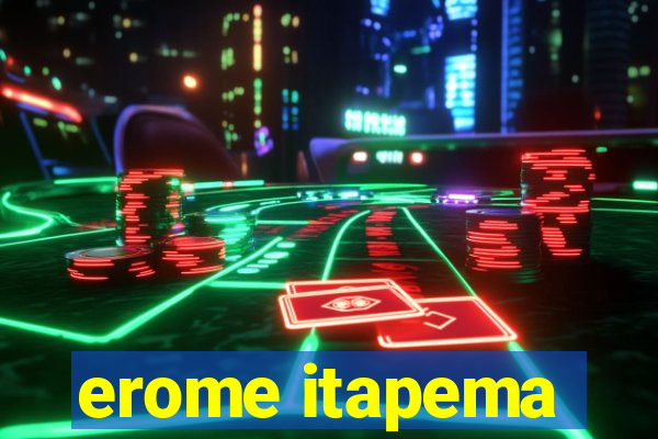 erome itapema