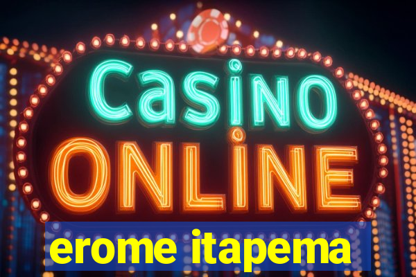 erome itapema