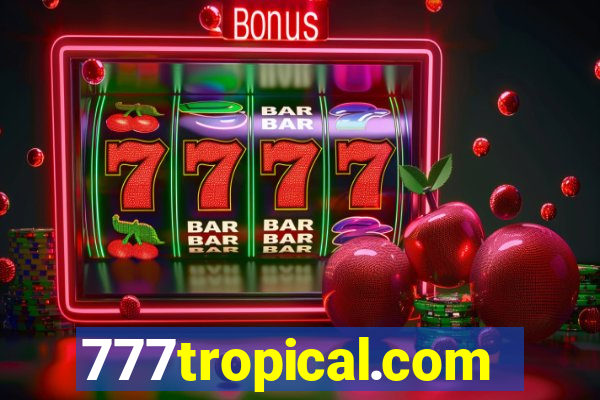 777tropical.com