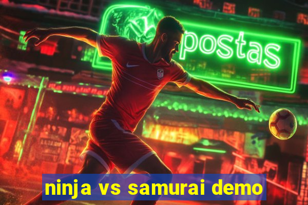 ninja vs samurai demo