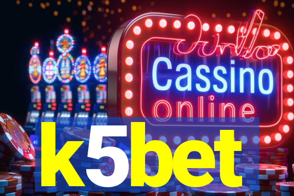 k5bet