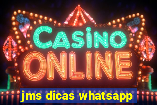jms dicas whatsapp