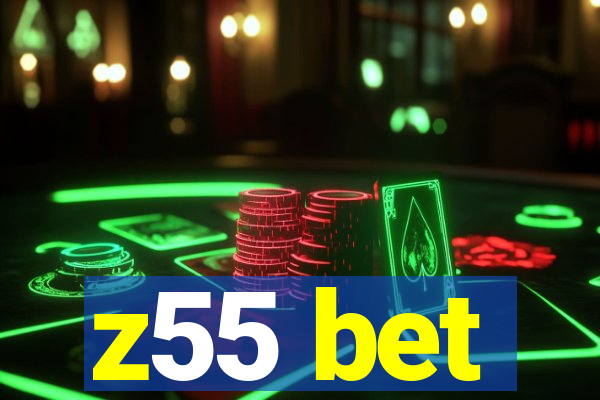 z55 bet