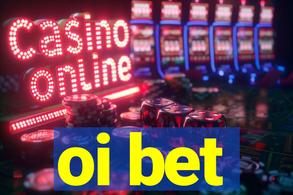 oi bet