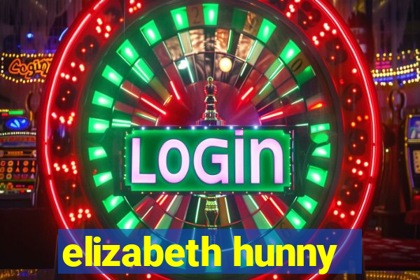 elizabeth hunny