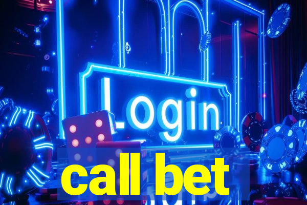 call bet