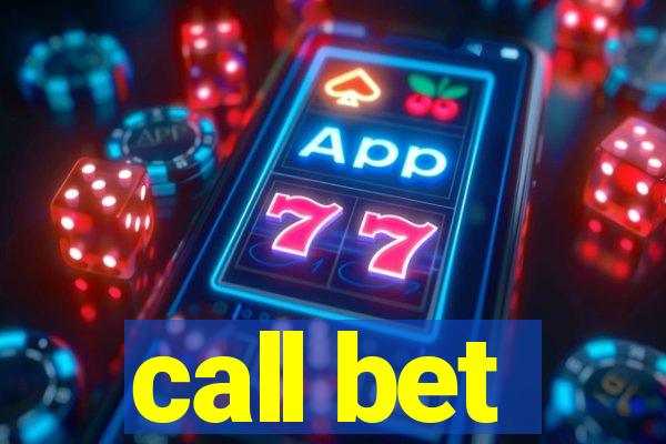 call bet