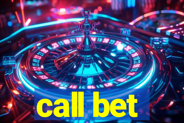 call bet