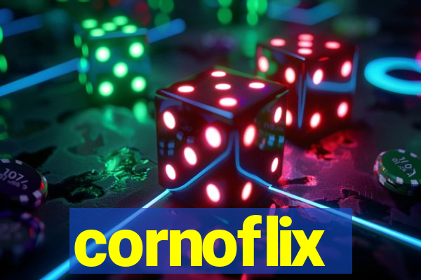 cornoflix