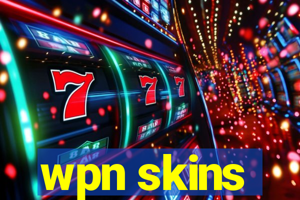 wpn skins
