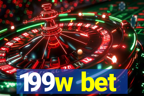 199w bet